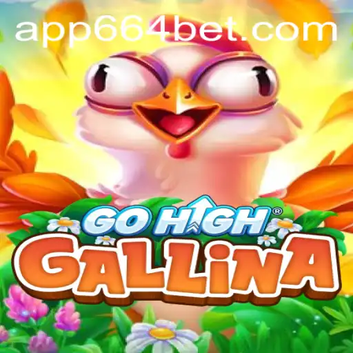 Exploring GoHighGallina: The Thrilling New Adventure Game with 664 Bet Dynamics